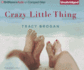 Crazy Little Thing (a Bell Harbor Novel)