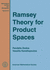 Ramsey Theory for Product Spaces (Mathematical Surveys and Monographs)