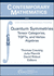 Quantum Symmetries: Tensor Categories, Tqfts, and Vertex Algebras (Contemporary Mathematics)