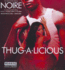 Thug-a-Licious: an Urban Erotic Tale