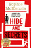 Hide and Secrets: the Blockbuster Thriller From Million-Copy Bestselling Sophie McKenzie