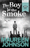 The Boy in the Smoke (Shades of London)