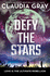 Defy the Stars (Defy the Stars 1)