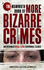 The Mammoth Book of More Bizarre Crimes (Mammoth Books)