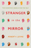 Stranger in the Mirror: the Scientific Search for the Self