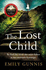The Lost Child: an Absolute Heartbreaker From the Bestselling Author