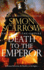 Death to the Emperor: the Thrilling New Eagles of the Empire Novel-Macro and Cato Return!