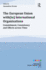 The European Union With(in) International Organisations: Commitment, Consistency and Effects Across Time