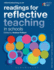 Readings for Reflective Teaching in Schools