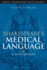 Shakespeare's Medical Language: a Dictionary (Arden Shakespeare Dictionaries)