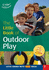 Little Book of Outdoor Play (Little Books)