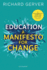 Education: a Manifesto for Change Format: Paperback