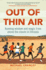 Out of Thin Air