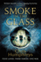 Smoke in the Glass: Immortals' Blood Book One (Immortal's Blood, 1)