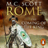 Rome: The Coming of the King (Rome 2): A compelling and gripping historical adventure that will keep you turning page after page