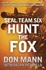 Seal Team Six Book 5: Hunt the Fox (Seal Team Six 5)