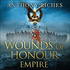 Wounds of Honour: Empire I (Empire Series)