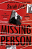 Missing Person: I Can Feel Sorry Sometimes When a Books Ends. Missing Person Was One of Those Books-Stephen King