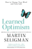 Learned Optimism [Paperback] [Jan 01, 2018] Martin Seligman