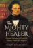 The Mighty Healer: Thomas Holloway's Victorian Patent Medicine Empire