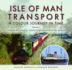 Isle of Man Transport: a Colour Journey in Time: Steam Railways, Ships, and Road Services Buses