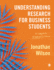 Understanding Research for Business Students: A Complete Students Guide
