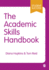 The Academic Skills Handbook: Your Guide to Success in Writing, Thinking and Communicating at University (Student Success)