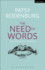 The Need for Words: Voice and the Text (Performance Books)