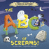 Alphabet Connection: a Monster Alphabet: the Abcs of Screams!