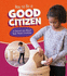 Character Matters: How to Be a Good Citizen: a Question and Answer Book About Citizenship