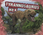 Dinosaurs: Tyrannosaurus Rex