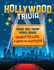 Not Your Ordinary Trivia: Hollywood Trivia: What You Never Knew About Celebrity Life, Fame and Fortune