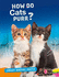 How Do Cats Purr? (Bright Idea Books: Crazy Animal Facts)