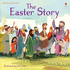The Easter Story (Picture Books)