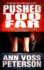 Pushed Too Far: a Thriller (Val Ryker Thrillers)