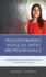 Transforming Novices Into Professionals