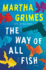 The Way of All Fish: a Novel