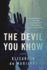 The Devil You Know: a Novel