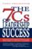 The 7 Cs of Leadership Success: Unlock Your Inner Potential and Become a Great Leader