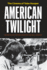 American Twilight-the Cinema of Tobe Hooper