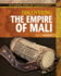 Discovering the Empire of Mali (Exploring African Civilizations, 1)