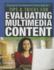 Tips and Tricks for Evaluating Multimedia Content
