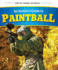 An Insider's Guide to Paintball (Sports Tips, Techniques, and Strategies)