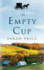 An Empty Cup