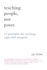 Teaching People Not Poses: 12 Principles for Teaching Yoga With Integrity
