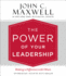 The Power of Your Leadership: Making a Difference With Others