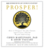 Prosper! : How to Prepare for the Future and Create a World Worth Inheriting (Rich Dad Advisors)