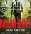 Manhunt: a Michael Bennett Story (Bookshots)