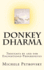 Donkey Dharma: Thoughts by and for Enlightened Progressives