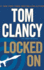 Locked on (a Jack Ryan Novel)